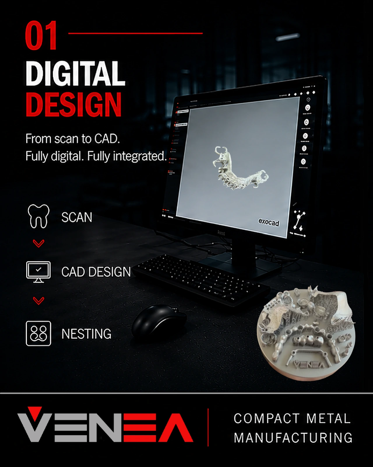 VENEA workflow step 1 - design, nesting and print preparation