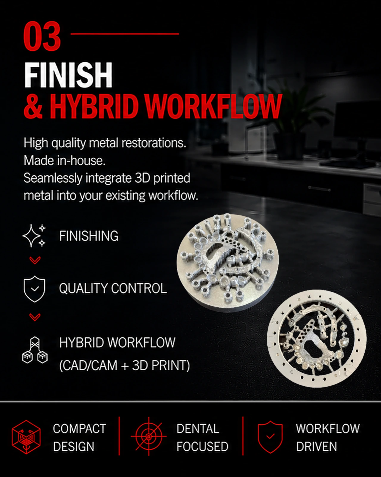 VENEA workflow step 3 - milling, polishing and final output